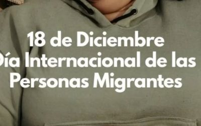 18 de diciembre | Día Internacional de las Personas Migrantes