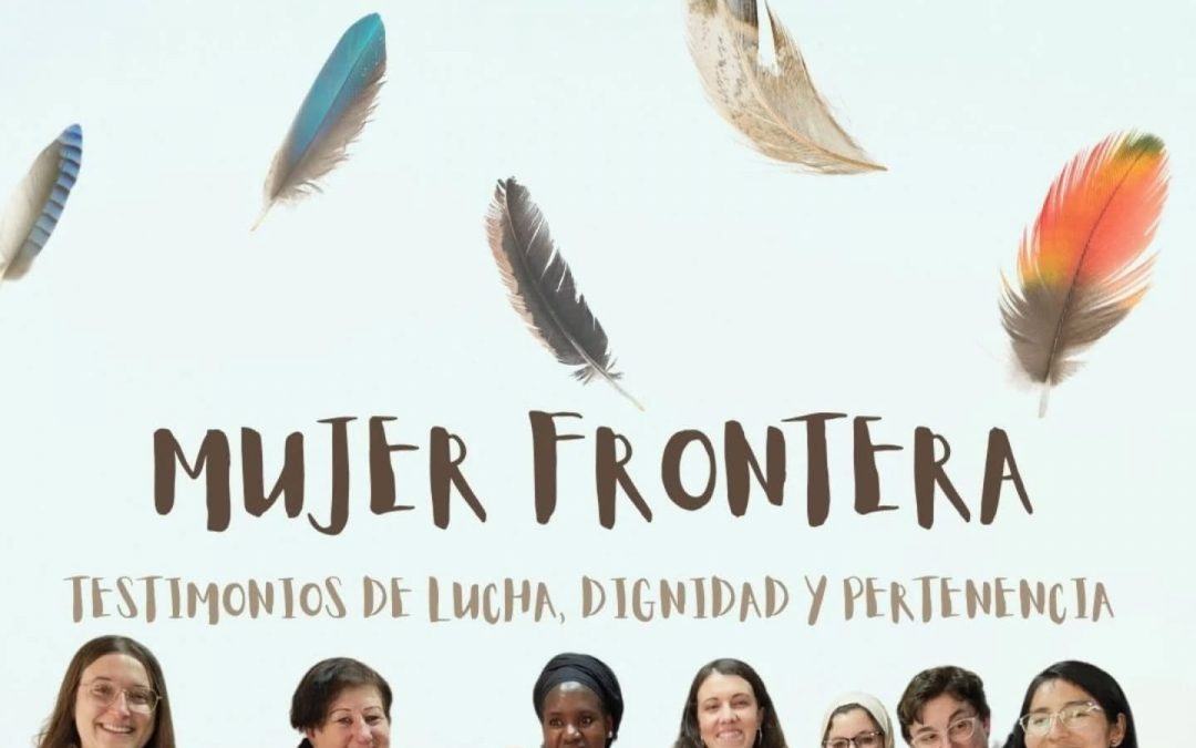 Mujer Frontera. Escuchar es otra manera de abrazar