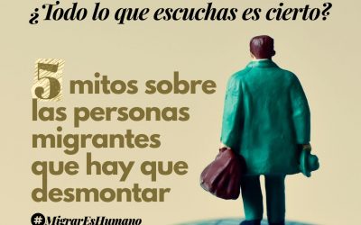 Mitos sobre las personas migrantes que hay que desmontar