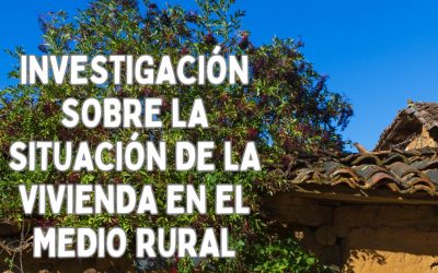 Resultados generales de la «Investigación sobre la vivienda en el medio rural»